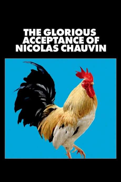 The Glorious Acceptance of Nicolas Chauvin (2018) movie poster