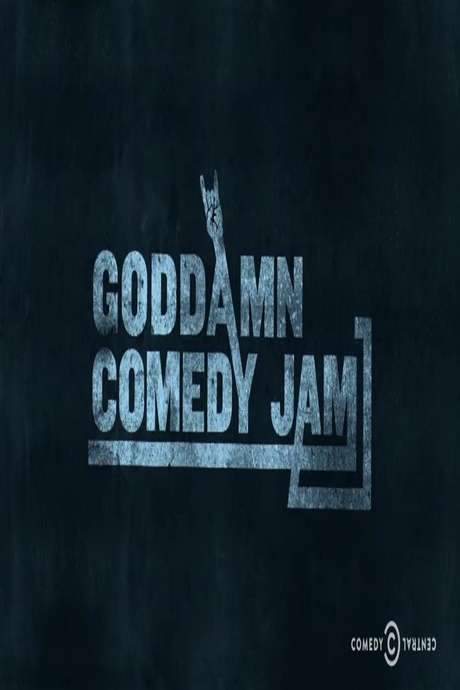 The Goddamn Comedy Jam (2016) movie poster