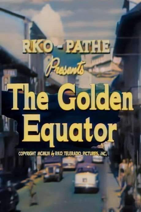 The Golden Equator (1956) movie poster