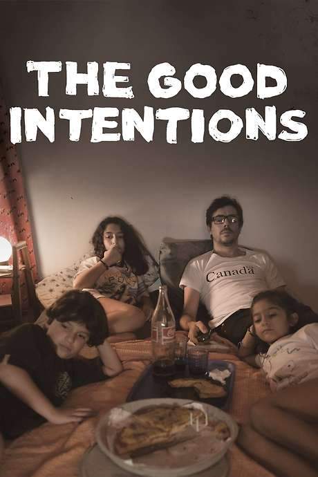 The Good Intentions (2019) movie poster