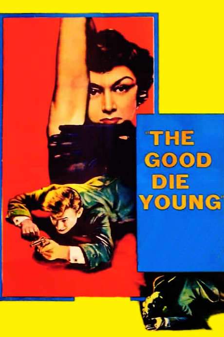 The Good Die Young (1954) movie poster