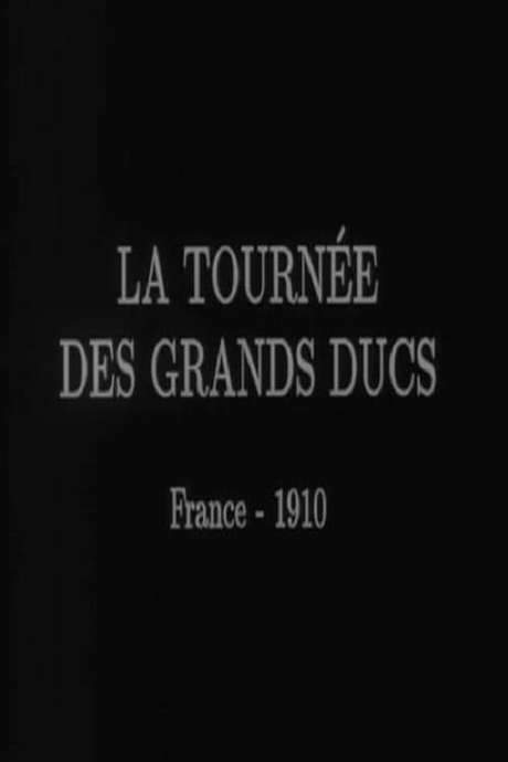 The Grand Duke’s Tour (1910) movie poster