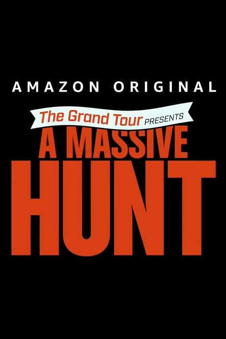 The Grand Tour Presents: A Massive Hunt (2020) movie poster