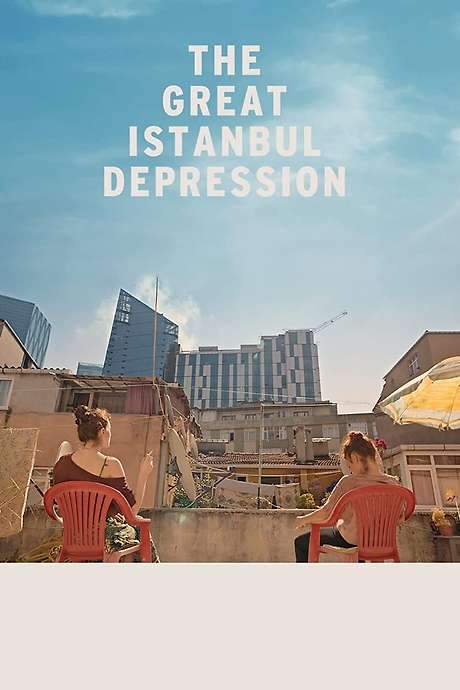 The Great Istanbul Depression (2020) movie poster