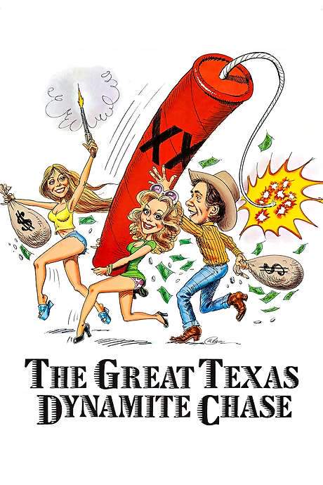 The Great Texas Dynamite Chase (1976) movie poster