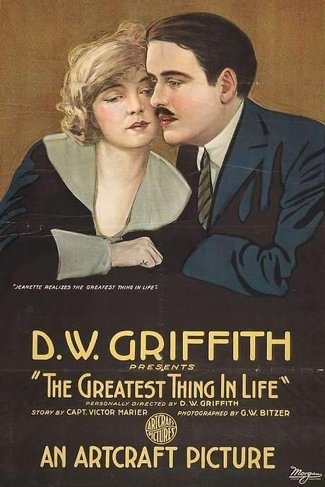 The Greatest Thing in Life (1918) movie poster