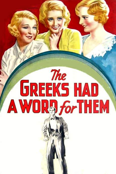 The Greeks Had a Word for Them (1932) movie poster
