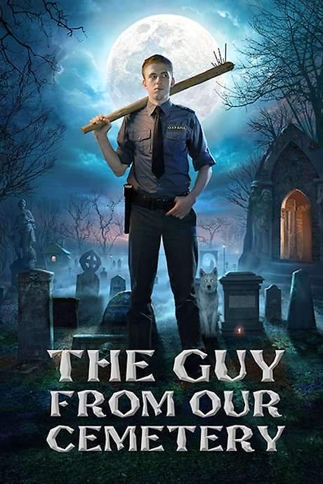 The Guy from Our Cemetery (2015) movie poster