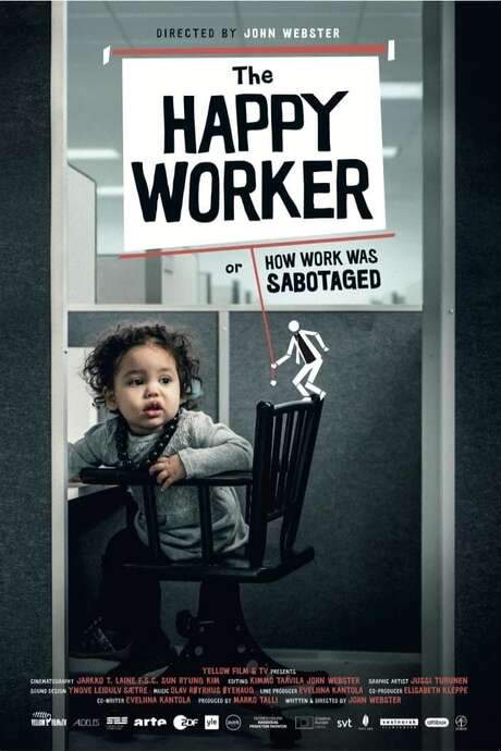 The Happy Worker - Or How Work Was Sabotaged (2022) movie poster