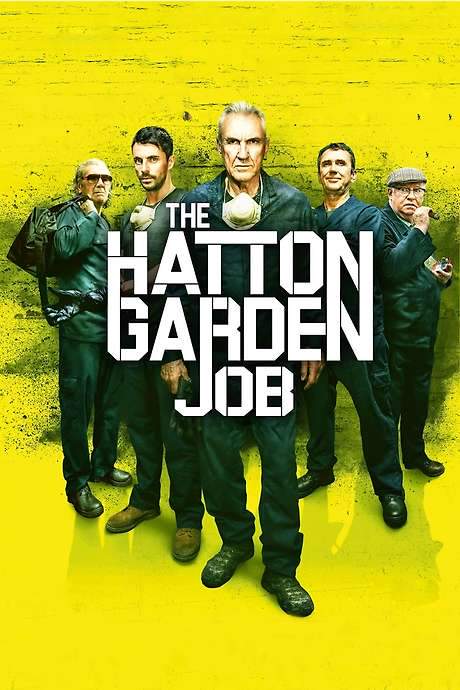 The Hatton Garden Job (2017) movie poster