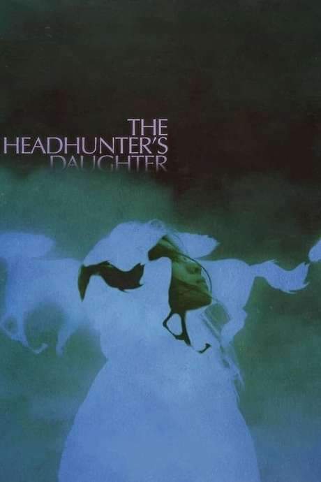 The Headhunter’s Daughter (2022) movie poster