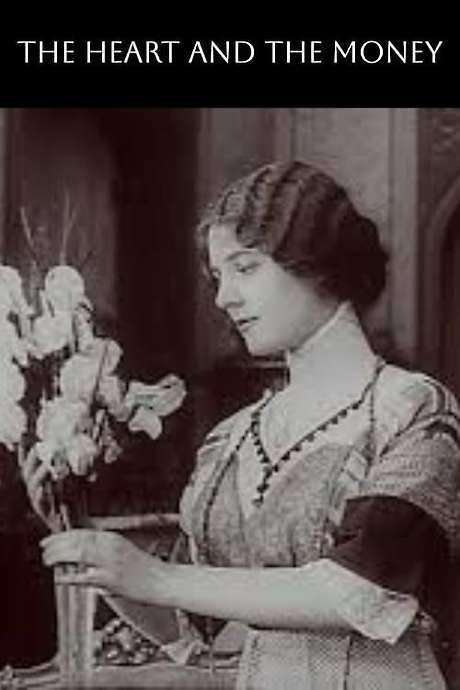The Heart and the Money (1912) movie poster