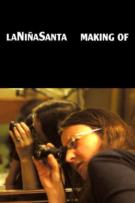The Holy Girl: Making Of (2005) movie poster