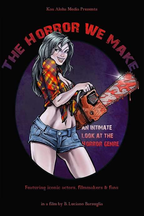 The Horror We Make (2023) movie poster