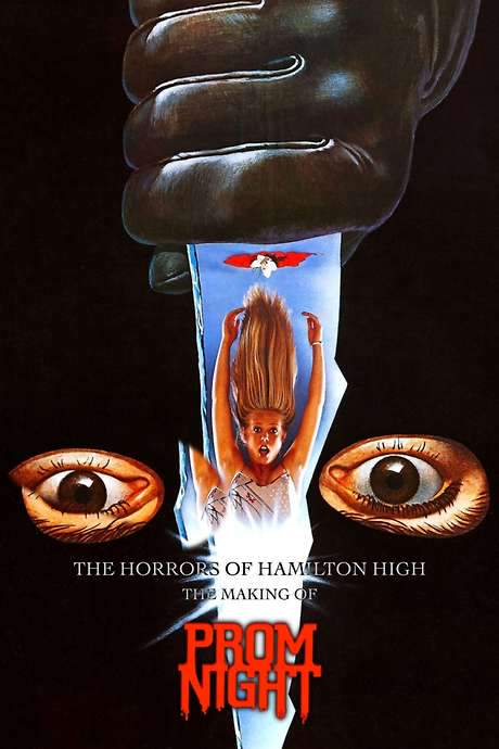 The Horrors of Hamilton High: The Making of Prom Night (2014) movie poster