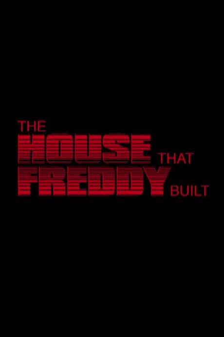 The House That Freddy Built (2006) movie poster
