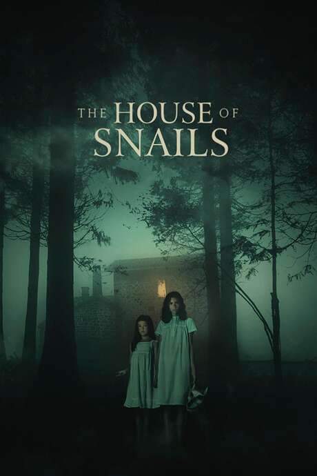 The House of Snails (2021) movie poster