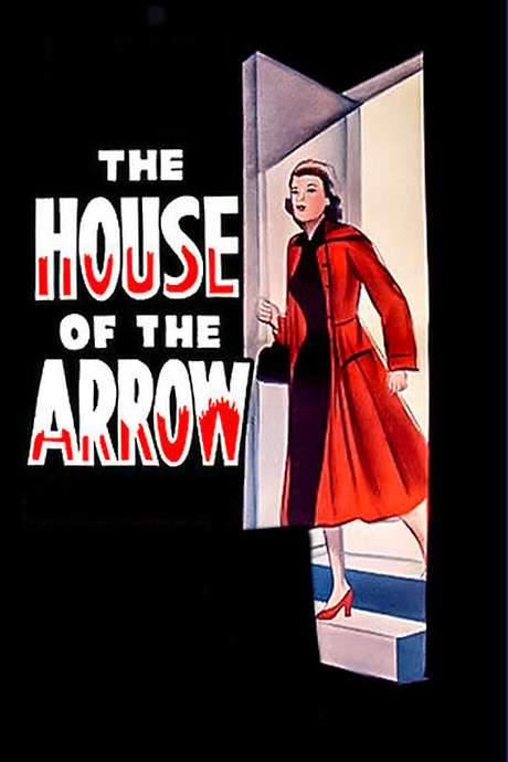 The House of the Arrow (1953) movie poster
