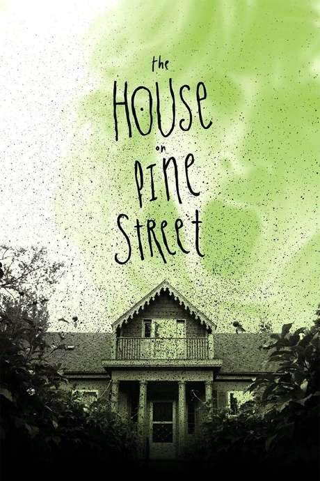 The House on Pine Street (2015) movie poster