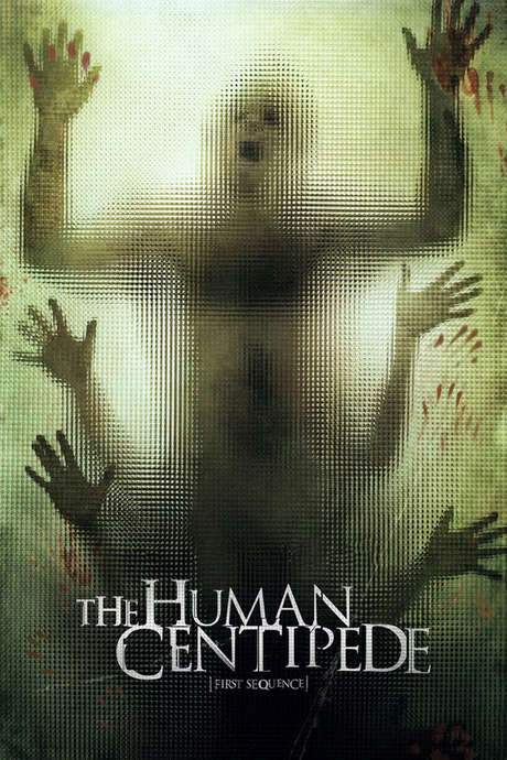The Human Centipede (First Sequence) (2009) movie poster