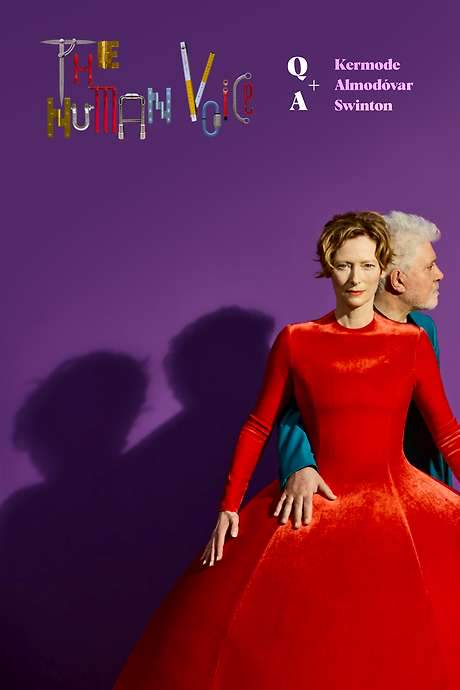 The Human Voice Q&A With Pedro Almodovar And Tilda Swinton, Hosted By Mark Kermode (2020) movie poster