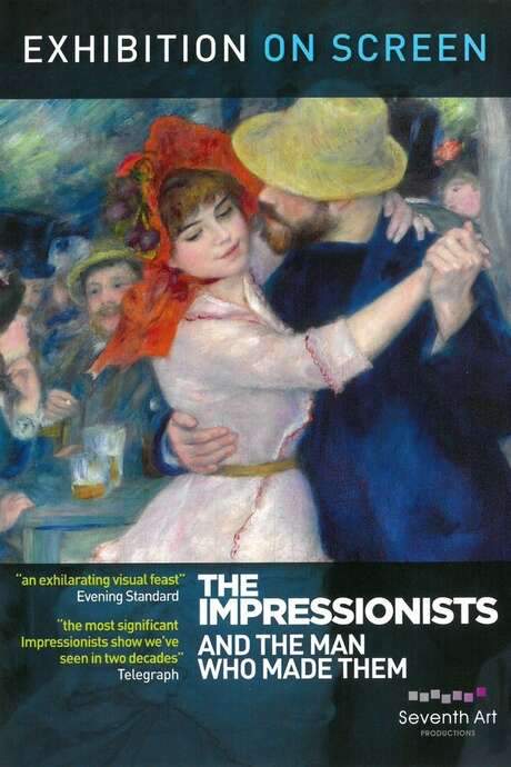 The Impressionists: And the Man Who Made Them (2015) movie poster