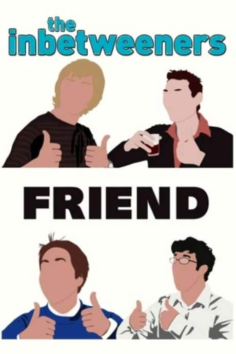 The Inbetweeners: Fwends Reunited (2019) movie poster