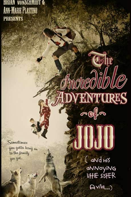 The Incredible Adventure of Jojo (And His Annoying Little Sister Avila) (2014) movie poster