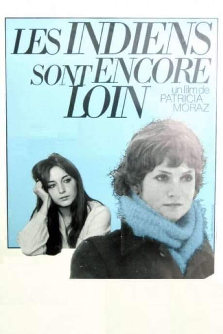 The Indians Are Still Far Away (1977) movie poster