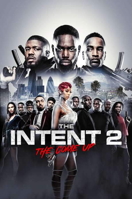 The Intent 2: The Come Up (2018) movie poster