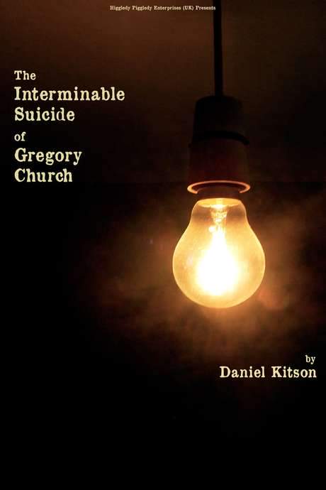 The Interminable Suicide of Gregory Church (2020) movie poster