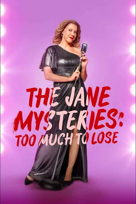The Jane Mysteries: Too Much to Lose (2024) movie poster