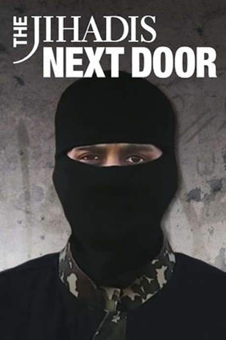 The Jihadis Next Door (2016) movie poster