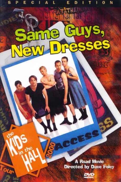The Kids in the Hall: Same Guys, New Dresses (2001) movie poster