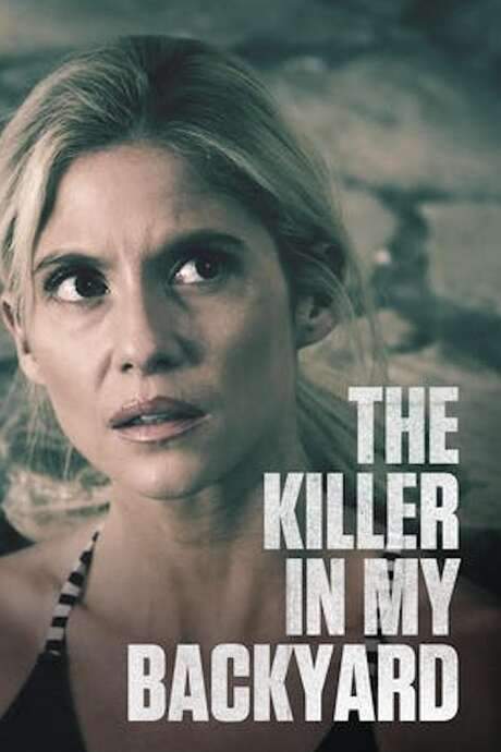 The Killer in My Backyard (2021) movie poster