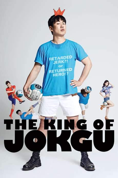 The King of Jokgu (2013) movie poster
