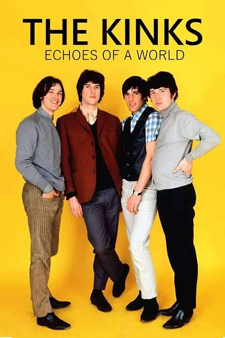 The Kinks - Echoes of a World (2018) movie poster