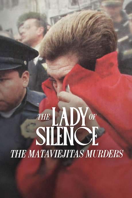 The Lady of Silence: The Mataviejitas Murders (2023) movie poster