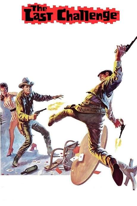 The Last Challenge (1967) movie poster