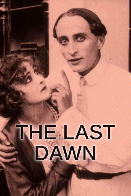 The Last Dawn (1917) movie poster