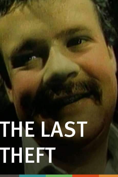 The Last Theft (1987) movie poster