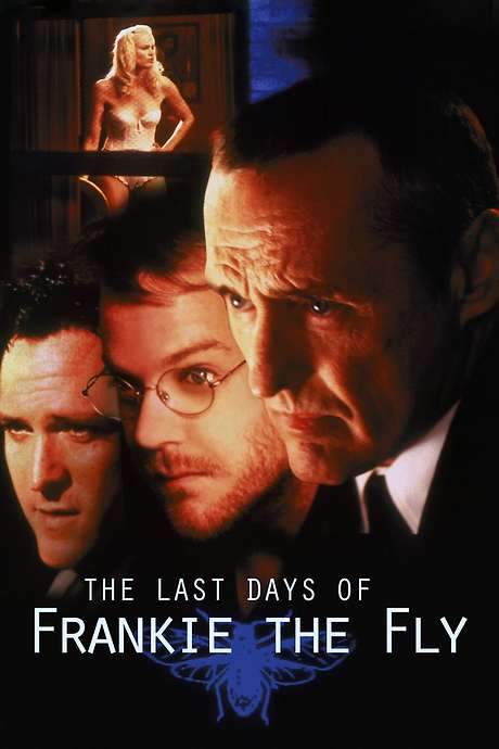 The Last Days of Frankie the Fly (1996) movie poster