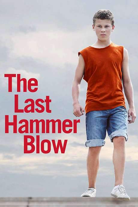 The Last Hammer Blow (2014) movie poster