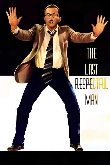 The Last Respectful Man (1984) movie poster