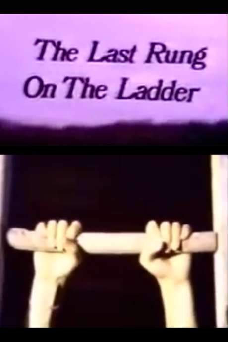 The Last Rung on the Ladder (1987) movie poster