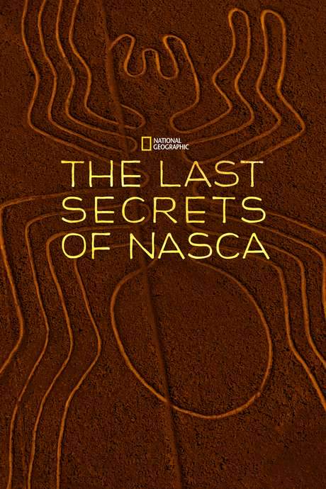 The Last Secrets of the Nasca (2018) movie poster