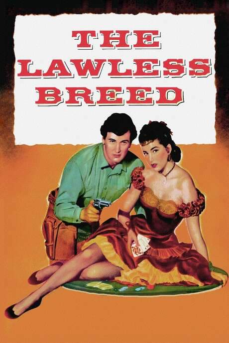 The Lawless Breed (1952) movie poster