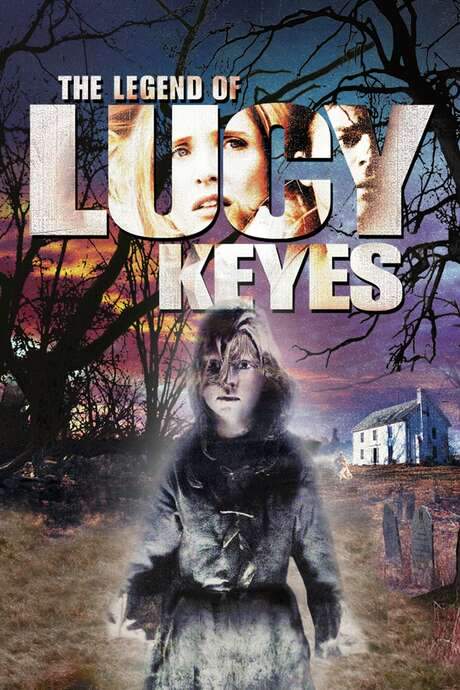 The Legend of Lucy Keyes (2006) movie poster