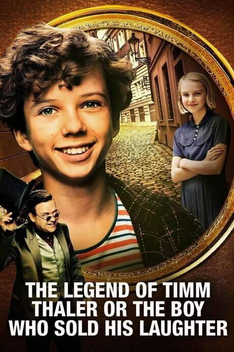 The Legend of Timm Thaler: or The Boy Who Sold His Laughter (2017) movie poster