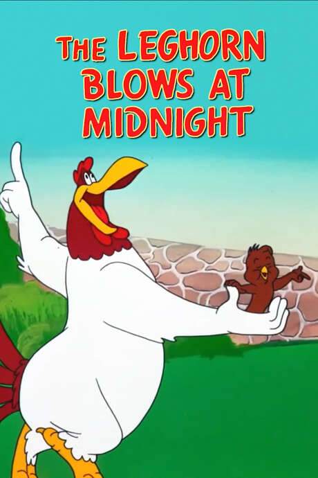 The Leghorn Blows at Midnight (1950) movie poster
